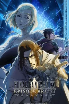 دانلود انیمه Final Fantasy XV: Episode Ardyn - Prologue با کیفیت بالا از لینک مستقیم