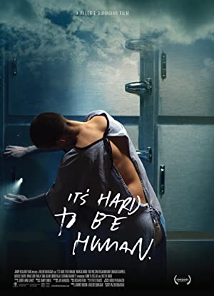 دانلود فیلم It's Hard to Be Human